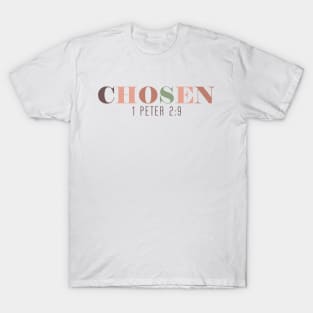 Chosen 1 Peter 2:9, Chosen Shirt, Christian Shirts, Christian Shirts For Women, Christian Apparel, Christian Clothing, Chosen Shirt T-Shirt